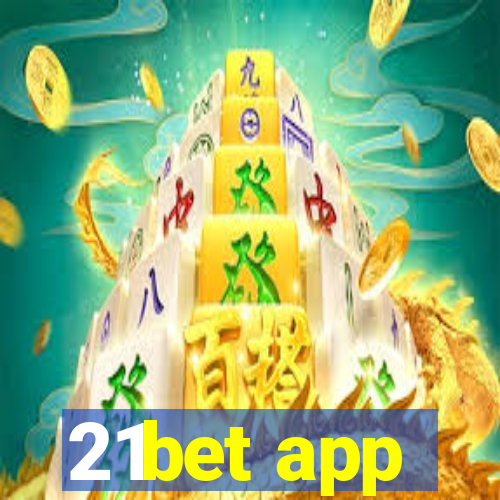 21bet app